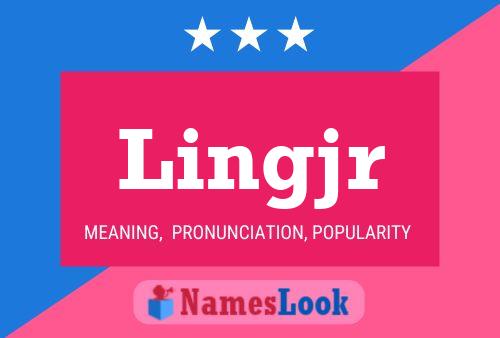 Lingjr Name Poster