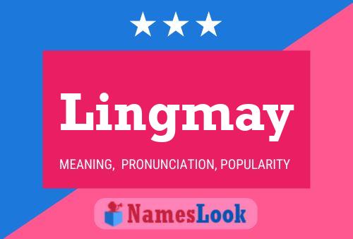 Lingmay Name Poster