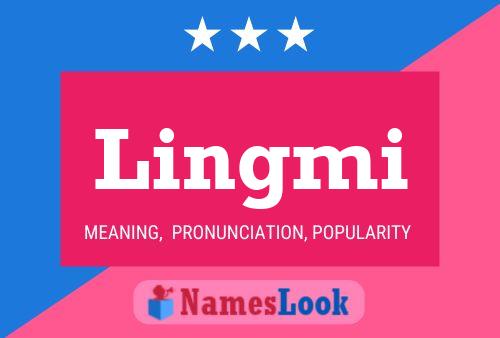 Lingmi Name Poster