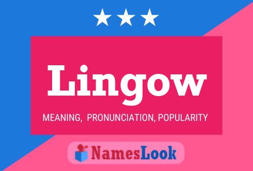 Lingow Name Poster