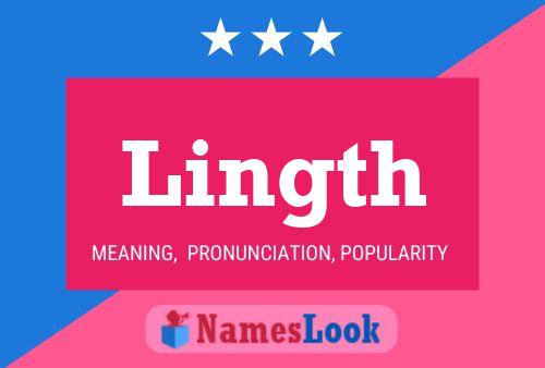 Lingth Name Poster