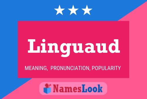 Linguaud Name Poster