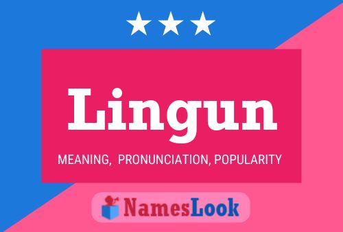 Lingun Name Poster