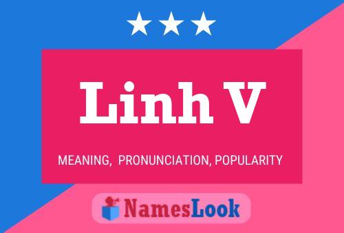 Linh V Name Poster