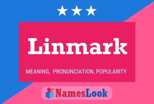 Linmark Name Poster