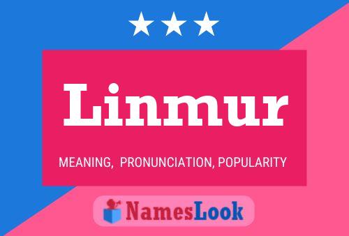 Linmur Name Poster