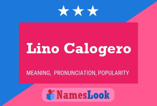 Lino Calogero Name Poster