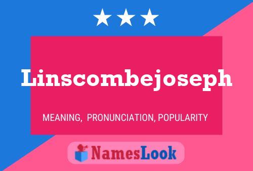 Linscombejoseph Name Poster