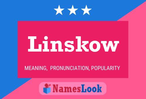 Linskow Name Poster