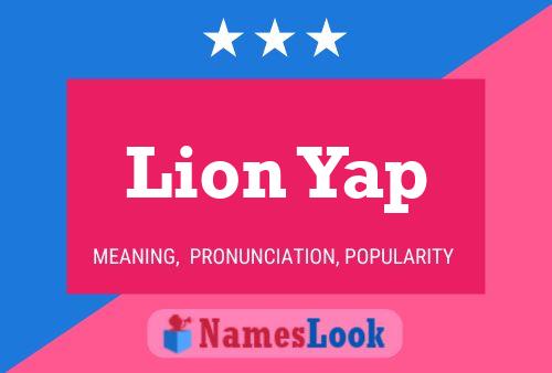 Lion Yap Name Poster