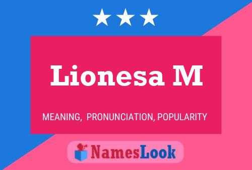 Lionesa M Name Poster