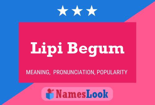 Lipi Begum Name Poster