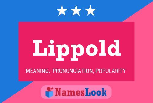 Lippold Name Poster