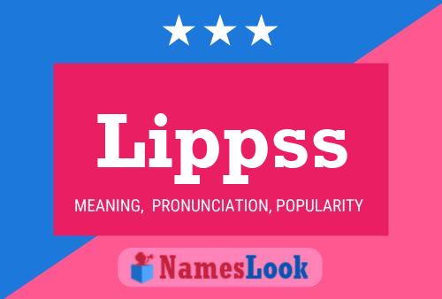 Lippss Name Poster