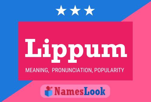 Lippum Name Poster