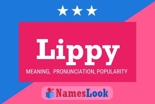 Lippy Name Poster