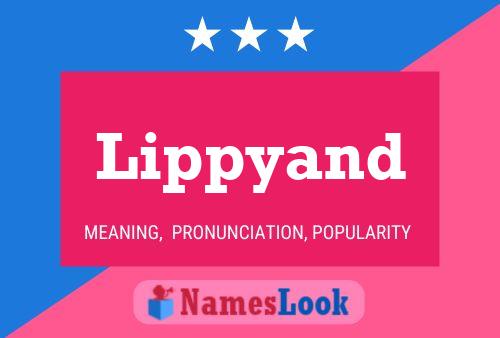 Lippyand Name Poster