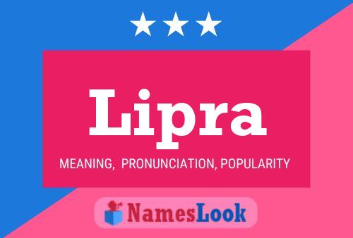 Lipra Name Poster