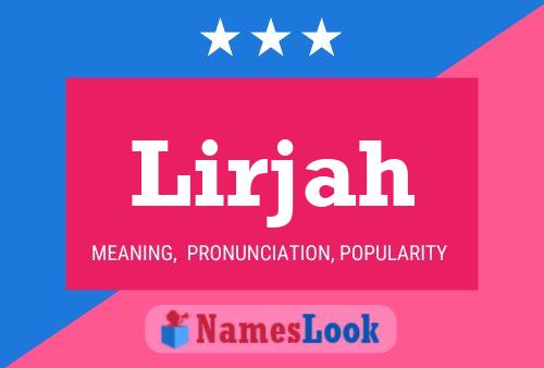 Lirjah Name Poster