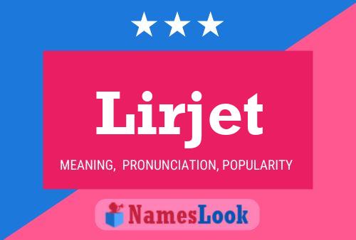 Lirjet Name Poster