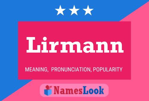 Lirmann Name Poster