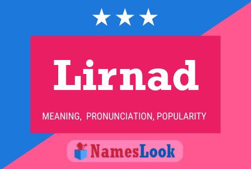 Lirnad Name Poster