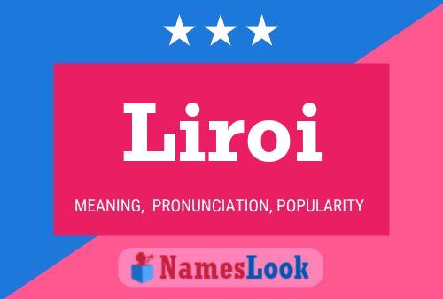 Liroi Name Poster