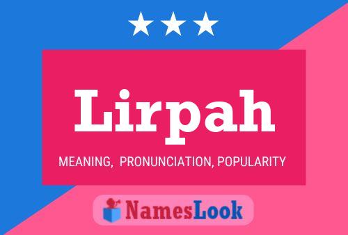 Lirpah Name Poster