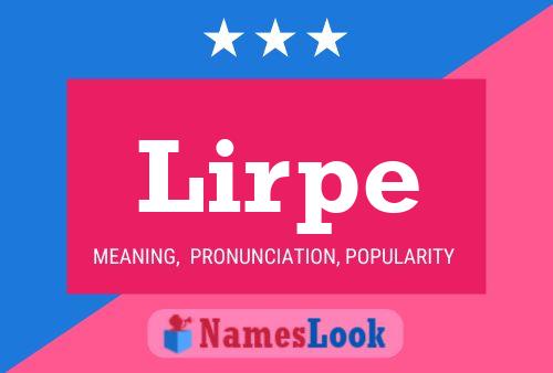 Lirpe Name Poster