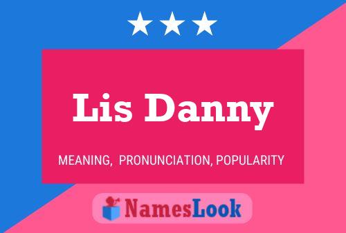 Lis Danny Name Poster