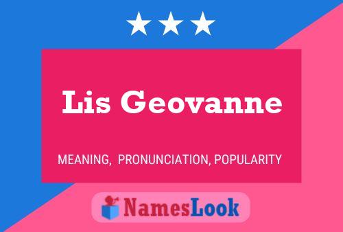 Lis Geovanne Name Poster