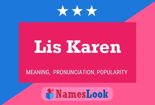 Lis Karen Name Poster