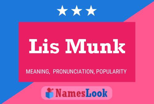 Lis Munk Name Poster