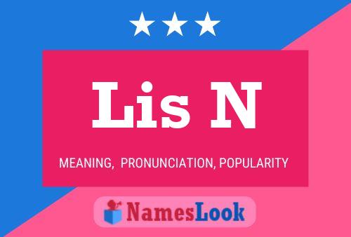 Lis N Name Poster