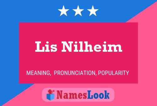 Lis Nilheim Name Poster