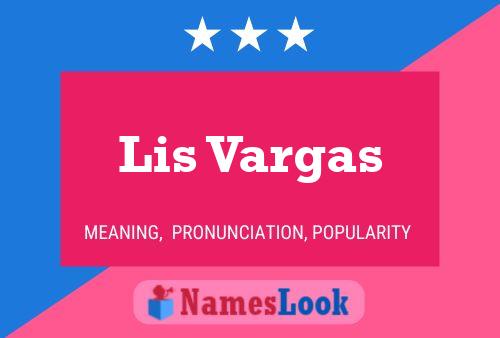 Lis Vargas Name Poster