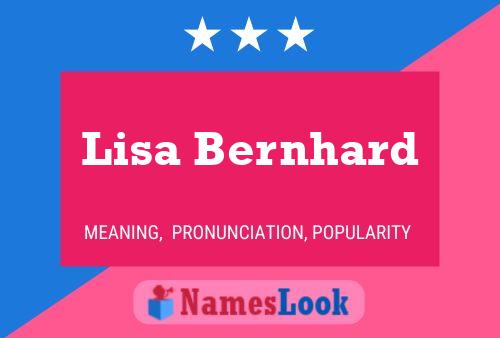 Lisa Bernhard Name Poster