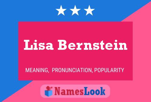 Lisa Bernstein Name Poster