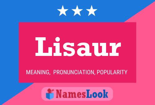 Lisaur Name Poster