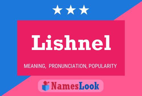 Lishnel Name Poster