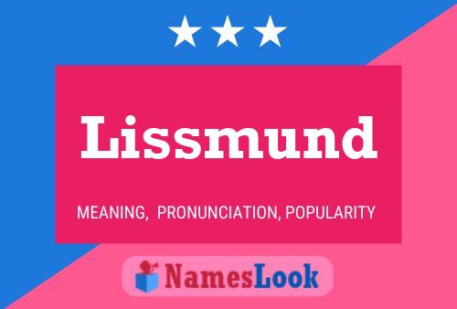 Lissmund Name Poster