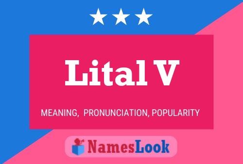 Lital V Name Poster