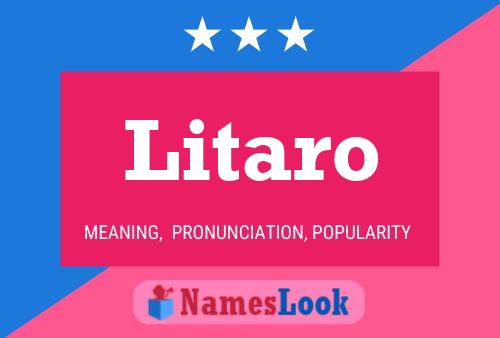 Litaro Name Poster