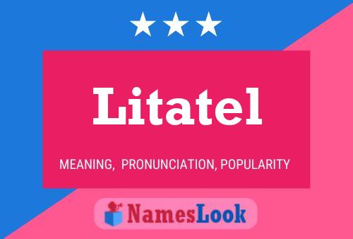 Litatel Name Poster