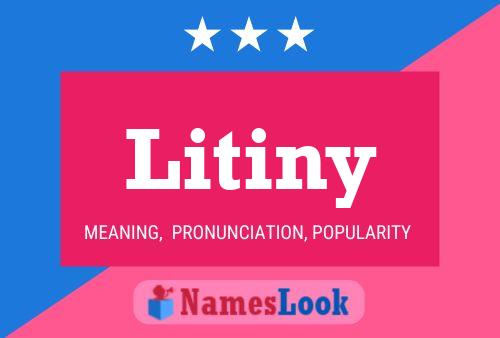 Litiny Name Poster