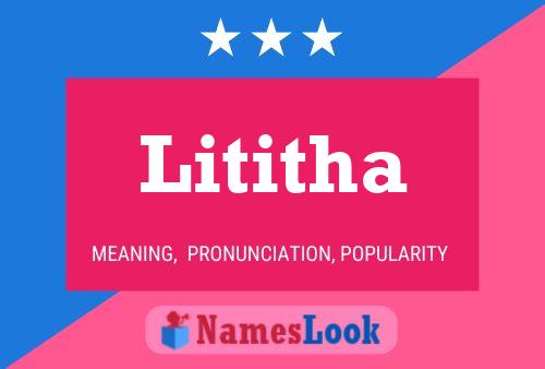 Lititha Name Poster