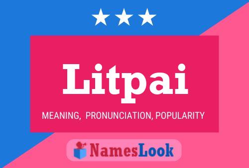 Litpai Name Poster