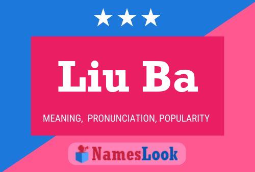 Liu Ba Name Poster