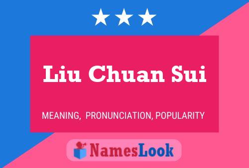 Liu Chuan Sui Name Poster