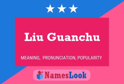 Liu Guanchu Name Poster